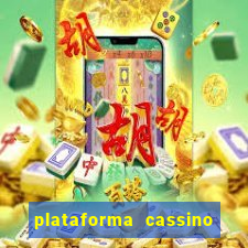 plataforma cassino que paga no cadastro